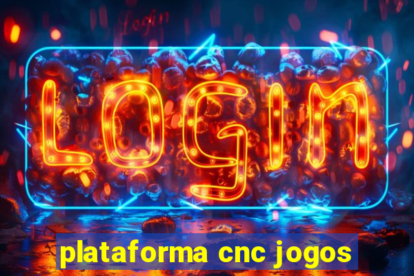 plataforma cnc jogos